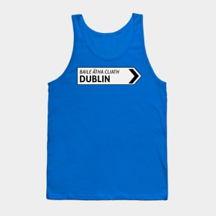 Dublin Irish Sign Post Tank Top